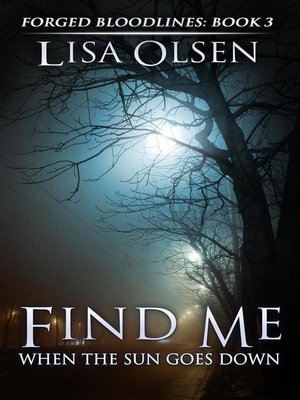 cover image of Find Me When the Sun Goes Down
